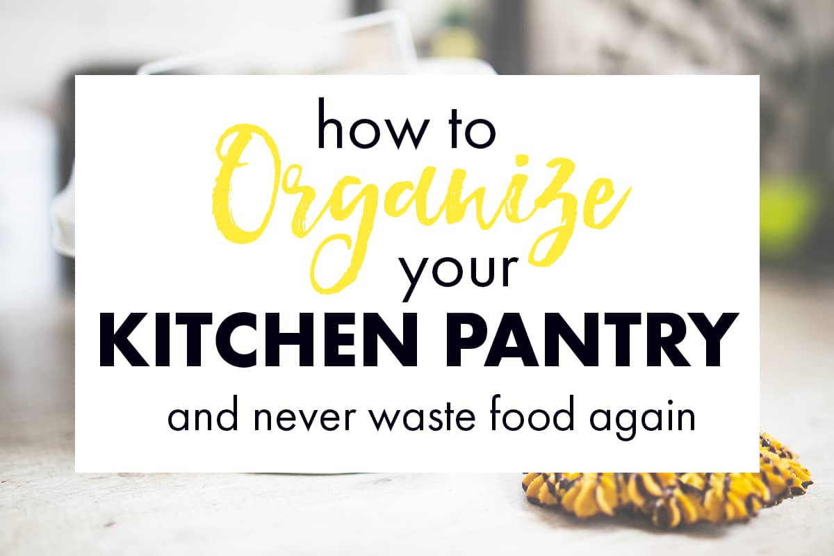 How one can Handle Your Kitchen Pantry and On no account Waste Meals As soon as extra